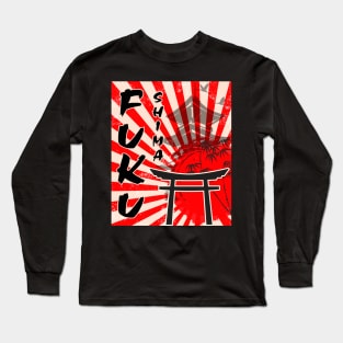 Fukushima Long Sleeve T-Shirt